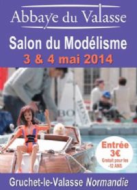 Salon du modélisme. Du 3 au 4 mai 2014 à Gruchet le Valasse. Seine-Maritime. 